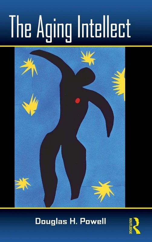 Routledge - The Aging Intellect - Cognitive Health Book