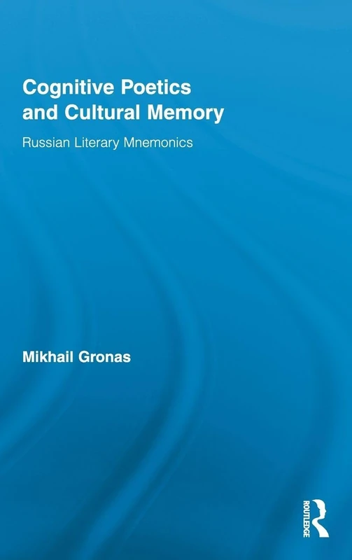 Routledge Cognitive Poetics and Cultural Memory: Russian Literature - Image 1