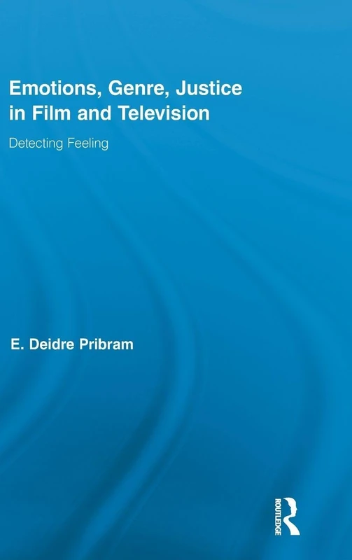 Routledge Emotions, Genre, Justice in Film and Television