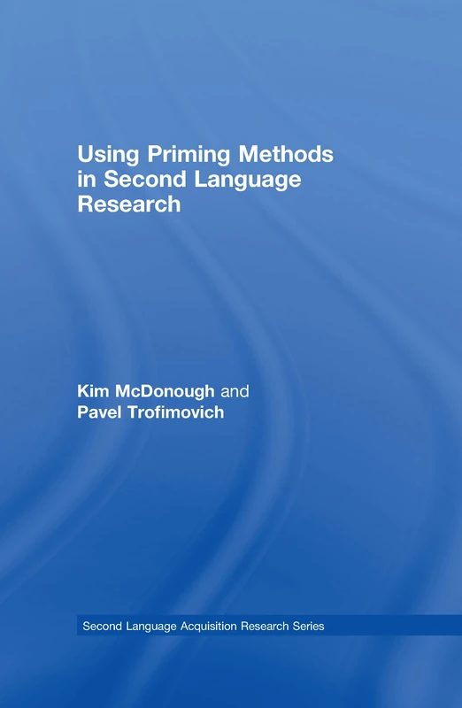 Routledge - Using Priming Methods in Second Language Research