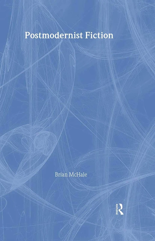 Postmodernist Fiction