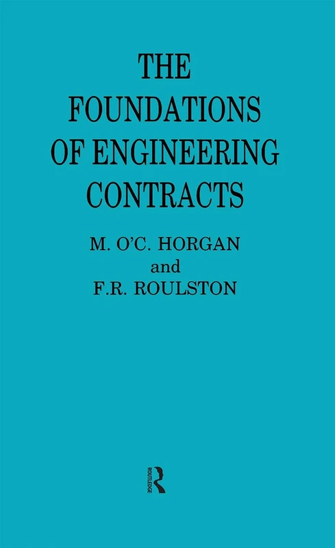 The Foundations of Engineering Contracts