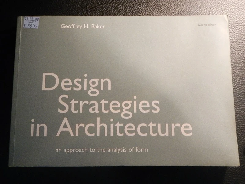 Design Strategies in Architecture: An Approach to the Analysis of Form