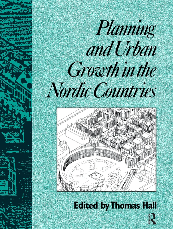 Routledge - Planning and Urban Growth in Nordic Countries