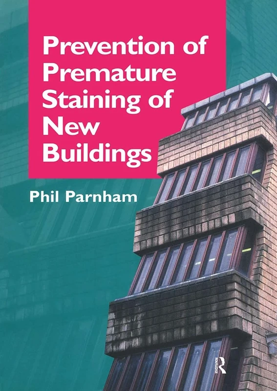 Prevention of Premature Staining in New Buildings - Image 1