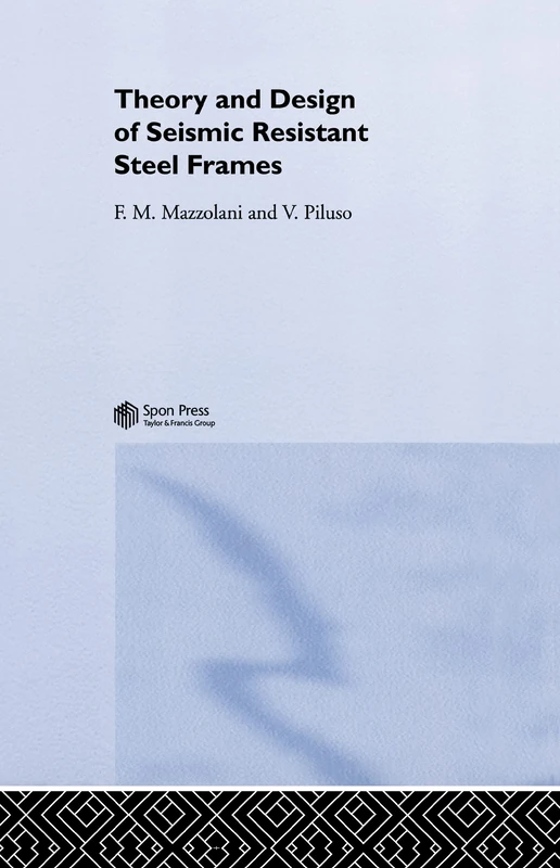 Theory and Design of Seismic Resistant Steel Frames - Image 1