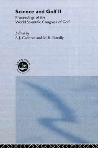Science and Golf II: Proceedings of the World Scientific Congress of Golf