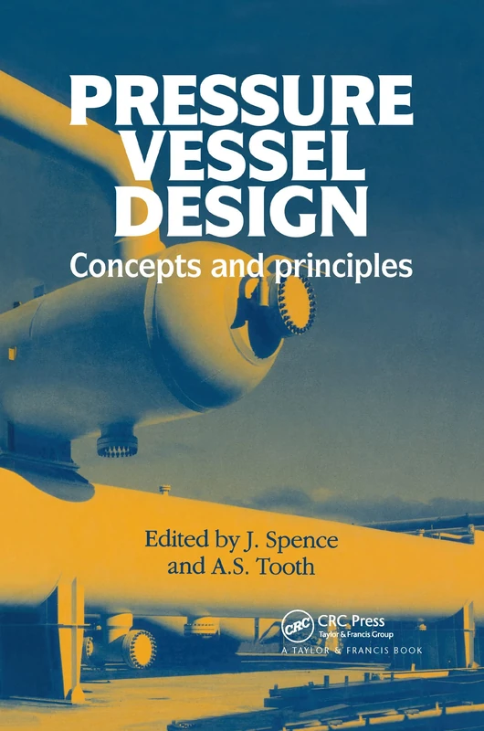 Pressure Vessel Design: Concepts and principles