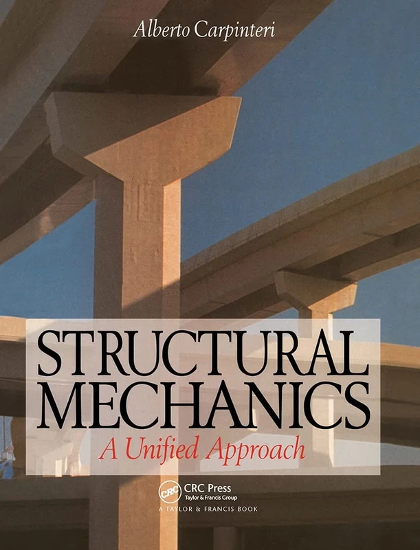Structural Mechanics: A unified approach
