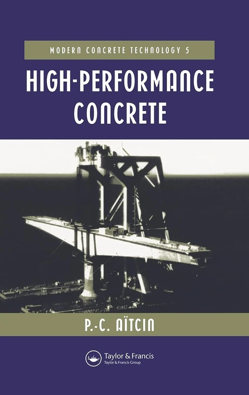High Performance Concrete: 1 (Modern Concrete Technology)