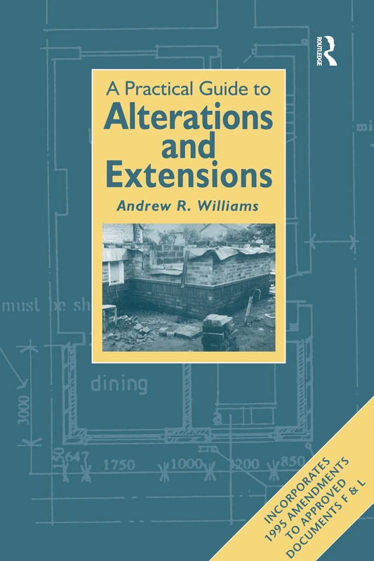 Practical Guide to Alterations and Extensions (Builder's Bookshelf Series)