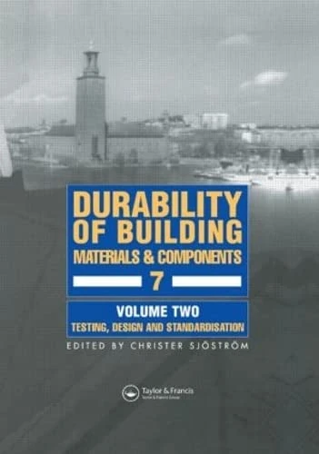 Durability of Building Materials and Components 7: Proceedings of the seventh international conference