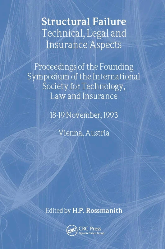 Structural Failure: Technical, Legal and Insurance Aspects: 01 (Istli Special Publication) - Image 1