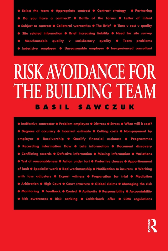 Risk Avoidance for the Building Team