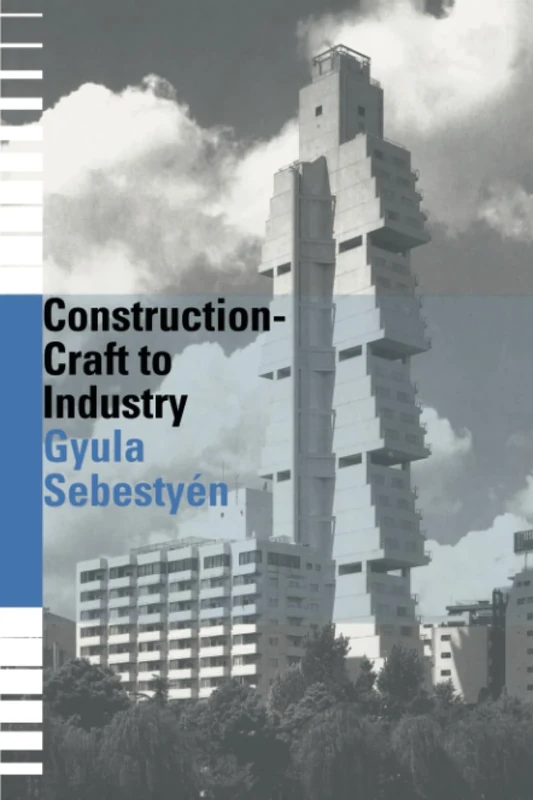 Construction - Craft to Industry