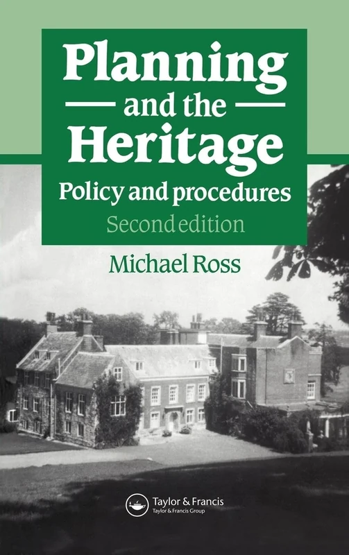 Planning and the Heritage: Policy and procedures