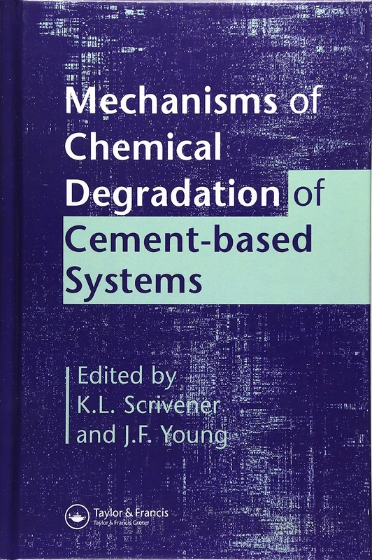 Mechanisms of Chemical Degradation of Cement-based Systems: Proceedings of the Material Research Society's Symposium on Mechanisms of Chemical ... Systems, Boston, USA, 27-30 November 1995