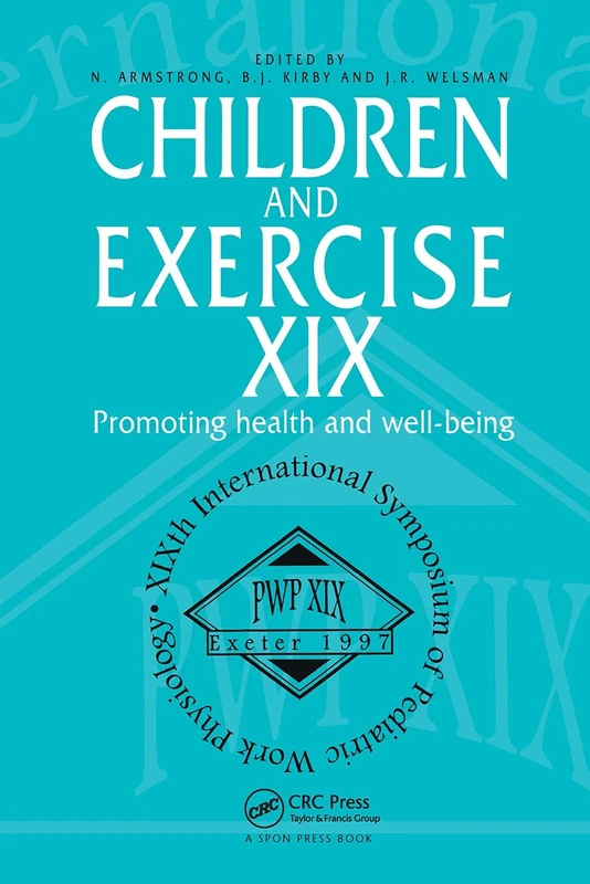 Children and Exercise XIX: Promoting health and well-being