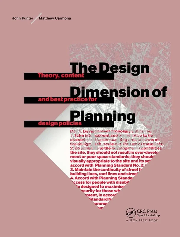 The Design Dimension of Planning: Theory, content and best practice for design policies