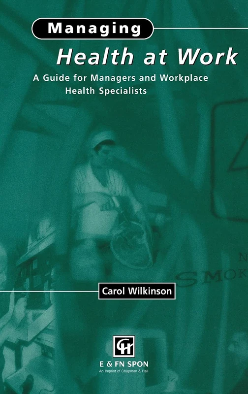 CRC Press Managing Health at Work - Manager's Guide Book