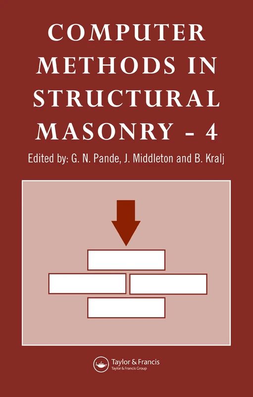 CRC Press Computer Methods in Structural Masonry - 4th Symposium