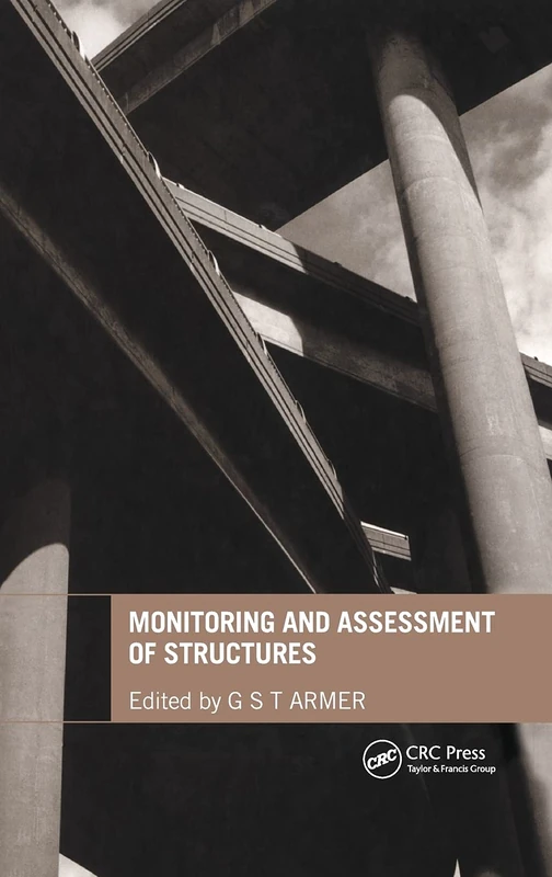 CRC Press - Monitoring and Assessment of Structures Book