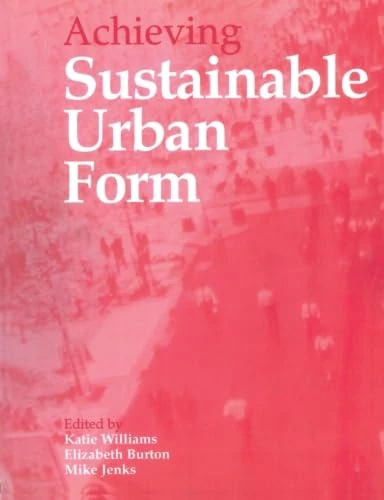 Achieving Sustainable Urban Form