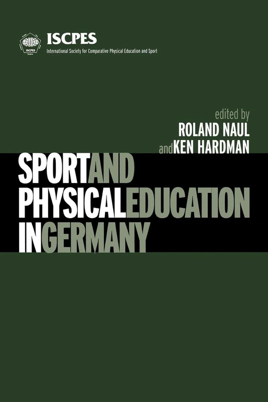Sport and Physical Education in Germany (International Society for Comparative Physical Education and)