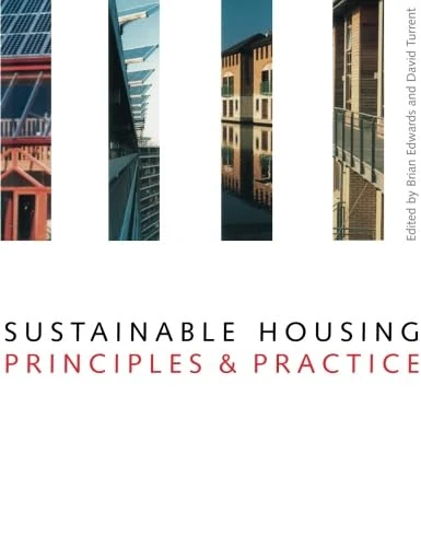 Sustainable Housing: Principles and Practice - Taylor & Francis