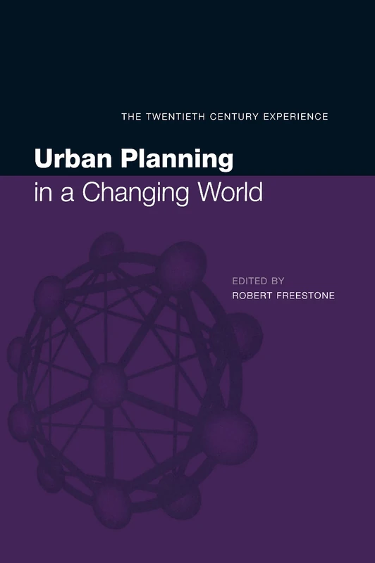 Routledge Urban Planning in a Changing World - Academic Book