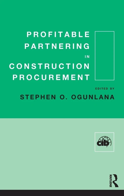Profitable Partnering in Construction Procurement: Cib W92 (Procurement Systems) Cib Tg 23 (Culture in Construction) : Joint Symposium: 224 - Image 1