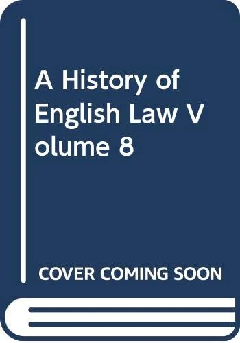 A History of English Law: Volume 8