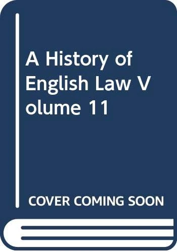 A History of English Law: Volume 11