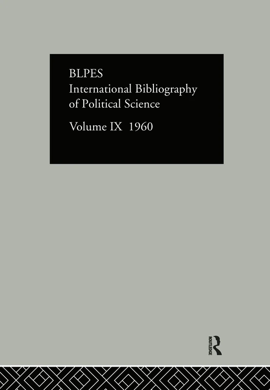 International Bibliography of the Social Sciences (International Bibliography of the Social Sciences: Political Science, 9)