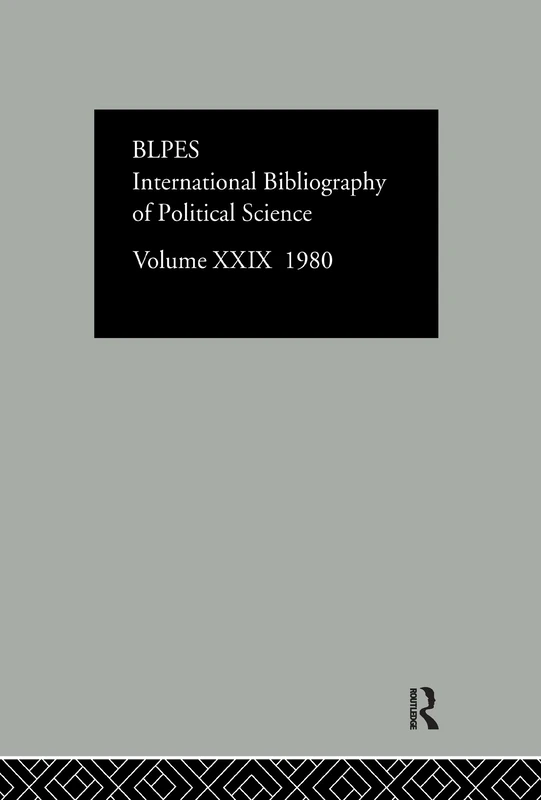 Ibss Poli Sci 29 1980: XXIX (International Bibliography of the Social Sciences C)