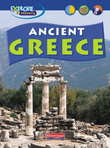 Ancient Greece: Starter Pack (Explore History) (New Explore History)