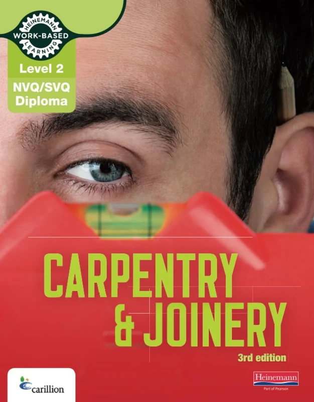 Level 2 NVQ/SVQ Diploma Carpentry and Joinery Candidate Handbook 3rd Edition (NVQ Carpentry & Joinery)
