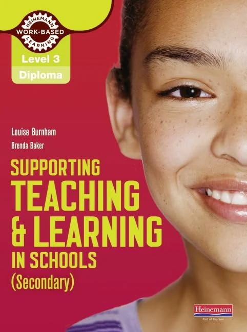 Level 3 Diploma Supporting teaching and learning in schools, Secondary, Candidate Handbook (NVQ/SVQ Supporting Teaching and Learning in Schools Level 3)
