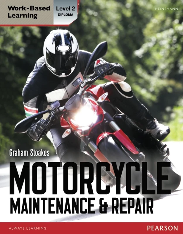Level 2 Diploma Motorcycle Maintenance & Repair Candidate Handbook (Light Vehicle Technology)
