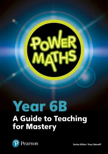 Power Maths Year 6 Teacher Guide 6B (Power Maths Print)