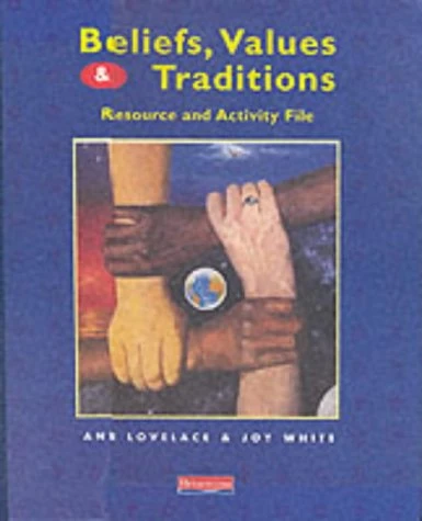 Beliefs, Values and Traditions Resource and Activity File
