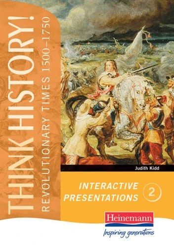 Think History: Revolutionary Times 1500-1750 CDROM - Heinemann