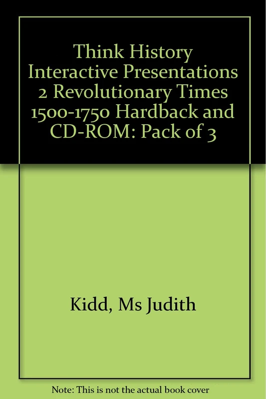 Think History Interactive Presentations 2 Revolutionary Times 1500-1750 Hbk and CD ROM