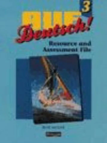 Auf Deutsch! 3 Resource and Assessment File (Auf Deutsch! for Key Stage 3)