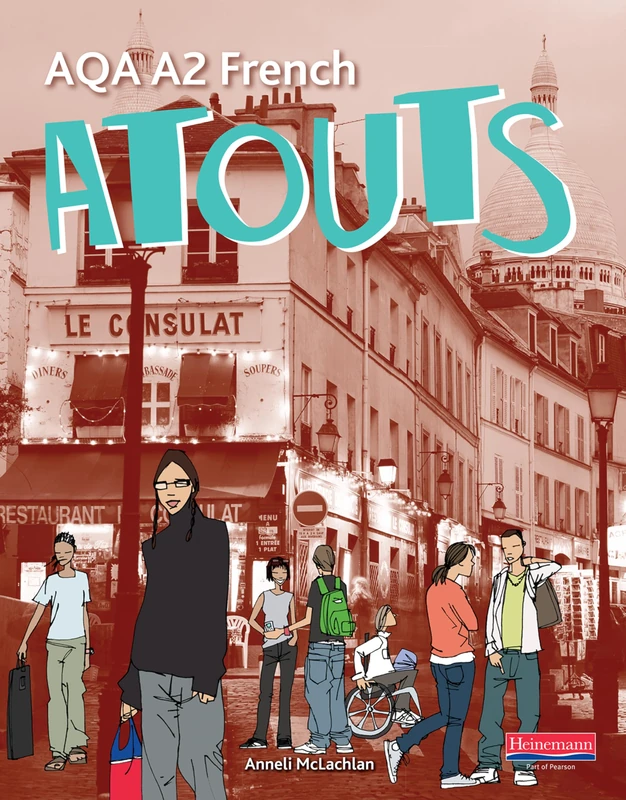 Atouts: AQA A2 French Student Book