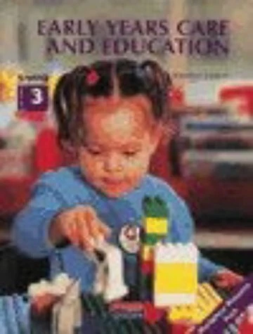 S/NVQ Level 3 in Early Years Care and Education Workplace Resource Pack (S/NVQ Early Years Care and Education)