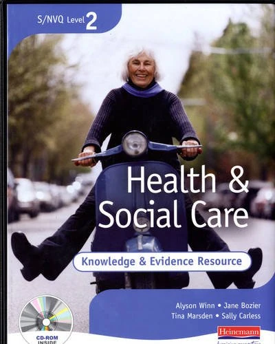 S/NVQ Level 2 Health and Social Care Knowledge and Evidence Resource File + CD-ROM (NVQ/SVQ Health and Social Care)