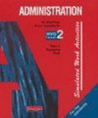 S/NVQ Administration Level 2 Simulated Work Activities (NVQ Administration Levels 1-3)