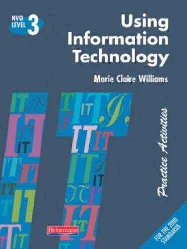 S/NVQ Level 3 Using IT Practice Activities Pack (NVQ Levels 2 and 3 Using Information Technology)