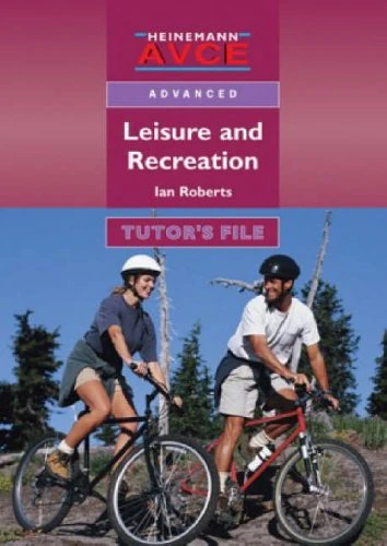 AVCE: Leisure & Recreation Tutor's Resource File